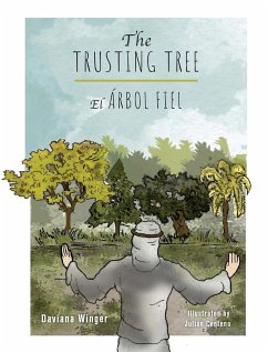 The Trusting Tree - El Árbol Fiel - Winger, Daviana