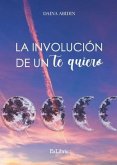 La involución de un te quiero