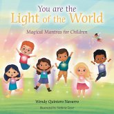 You Are the Light of the World You Are the Light of the World