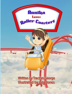 Annika Loves Roller Coasters - George, Tracilyn