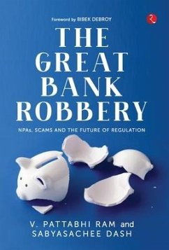 The Great Bank Robbery - Ram, V. Pattabhi; Dash, Sabyasachee
