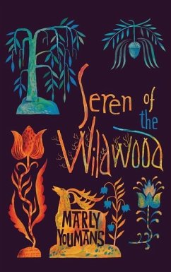 Seren of the Wildwood - Youmans, Marly