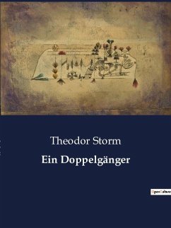 Ein Doppelgänger - Storm, Theodor