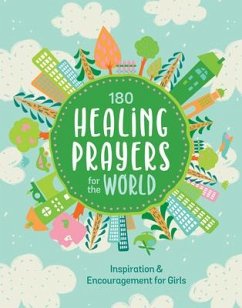 180 Healing Prayers for the World - Thompson, Janice