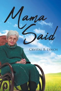 Mama Said - Lynch, Crystal B.