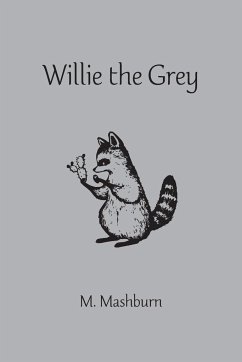 Willie the Grey - Mashburn, M.