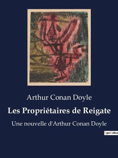 Les Propriétaires de Reigate - Doyle, Arthur Conan