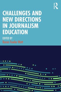 Cover Challenges and New Directions in Journalism Education (eBook, PDF)
