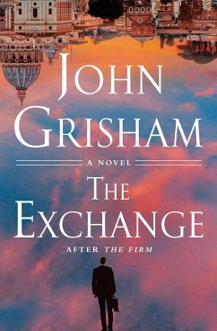 The Exchange (eBook, ePUB) - Grisham, John