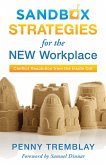 Sandbox Strategies for the New Workplace (eBook, ePUB) Sandbox Strategies for the New Workplace (eBook, ePUB)