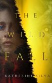 The Wild Fall (eBook, ePUB)