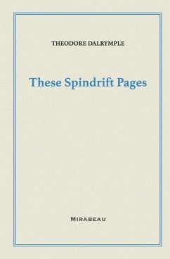 These Spindrift Pages - Dalrymple, Theodore