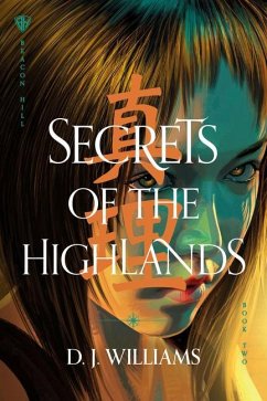 Secrets of the Highlands - Williams, D J