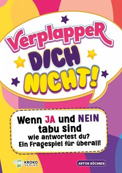 Verplapper Dich nicht! - Büchner, Anton