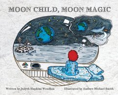 Moon Child, Moon Magic - Wendkos, Judyth Hopkins