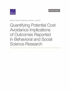 Quantifying Potential Cost Avoidance Implications of Outcomes Reported in Behavioral and Social Science Research - Orvis, Bruce R.; Krull, Heather; Shanley, Michael G.