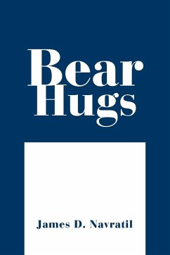 Bear Hugs - Navratil, James D.