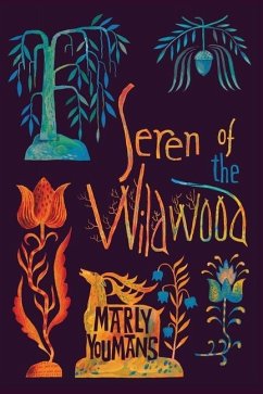 Seren of the Wildwood - Youmans, Marly