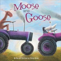 Moose Versus Goose - Brooks, Patrick