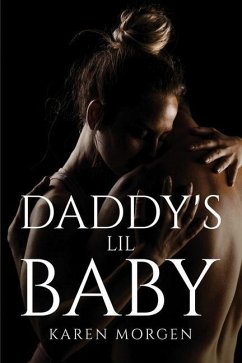 Daddy's Lil Baby - Karen Morgen
