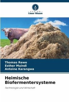 Heimische Biofermentersysteme - Rewe, Thomas;Muindi, Esther;Karangwa, Antoine