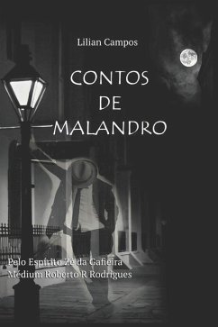 Contos de Malandro: Volume 1 - Campos, Lilian