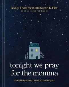 Tonight We Pray for the Momma - Thompson, Becky; Pitts, Susan K