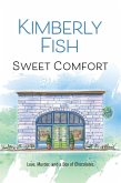 Sweet Comfort (Comfort and Joy, #1) (eBook, ePUB) Sweet Comfort (Comfort and Joy, #1) (eBook, ePUB)
