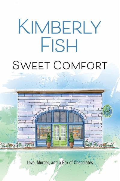 Sweet Comfort (Comfort and Joy, #1) (eBook, ePUB) Sweet Comfort (Comfort and Joy, #1) (eBook, ePUB)