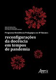 Programa Residência Pedagógica no IF Baiano: Reconfigurações da Docência em Tempos de Pandemia (eBook, ePUB)