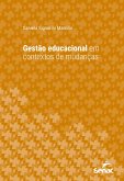 Gestão educacional em contextos de mudanças (eBook, ePUB)