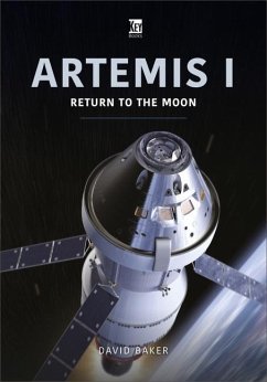 Artemis I: Return to the Moon - Baker, David