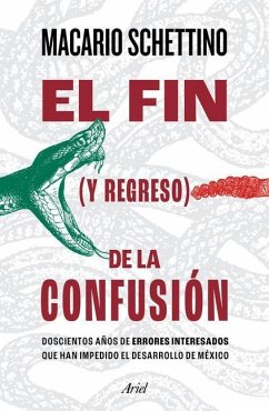 El Fin (Y Regreso) de la Confusión - Schettino, Macario