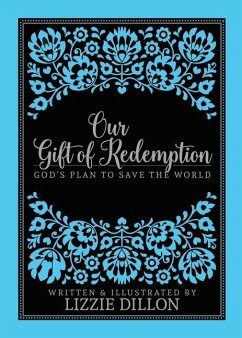 Our Gift of Redemption - Dillon, Lizzie