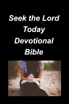 Seek the Lord Today Devotional Bible - Taylor, Mary