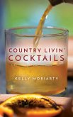 Country Livin' Cocktails Country Livin' Cocktails