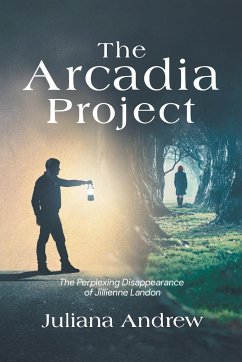 The Arcadia Project - Juliana Andrew