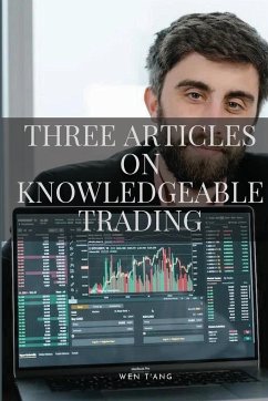 THREE ARTICLES ON KNOWLEDGEABLE TRADING - Wen, T'Ang