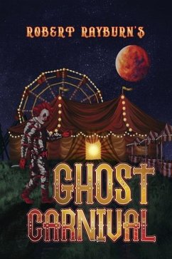 Ghost Carnival - Rayburn, Robert