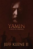 Yamin: A Novel of a Demoniac