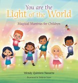 You Are the Light of the World You Are the Light of the World