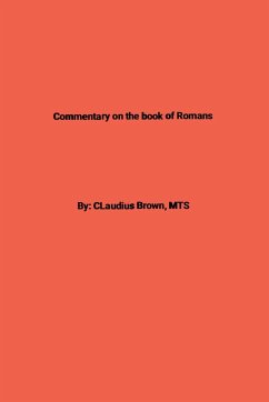 Commentary on the Book of Romans - Brown, Claudius