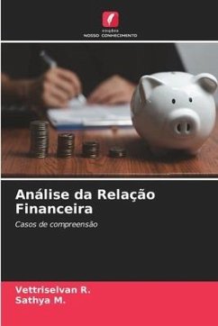 Análise da Relação Financeira - R., Vettriselvan;M., Sathya