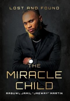 The Miracle Child - Martin, Rasuwl Jamil Jaeway