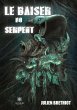 Le baiser du serpent - Bild 1