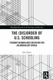 The (Dis)Order of U.S. Schooling (eBook, PDF)