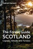 The Forest Guide: Scotland (eBook, ePUB)