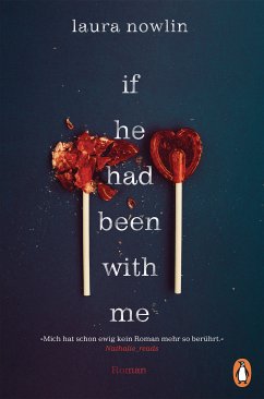 If he had been with me / Friends-to-Lovers-Reihe Bd.1 (eBook, ePUB) - Nowlin, Laura