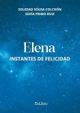 Elena: Instantes de felicidad