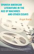 Spanish American Literature in the Age... - Bild 1